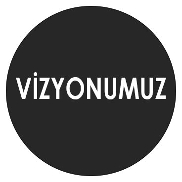 vizyonumuz-hakkimizda